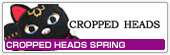 CROPPED HEADS�ʥ����åץɥإå���